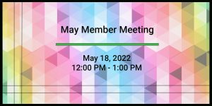 Member Meeting May 2022